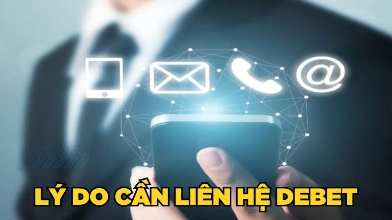 Liên hệ Debet thế nào cho đúng